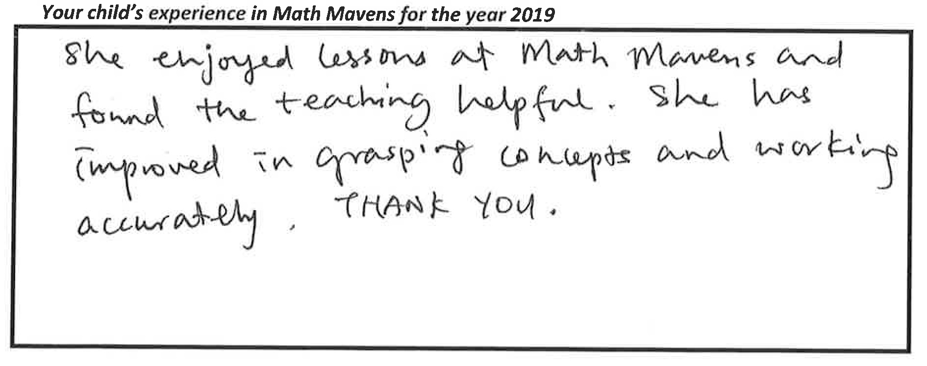 "... enjoyed lessons at Math Mavens…"