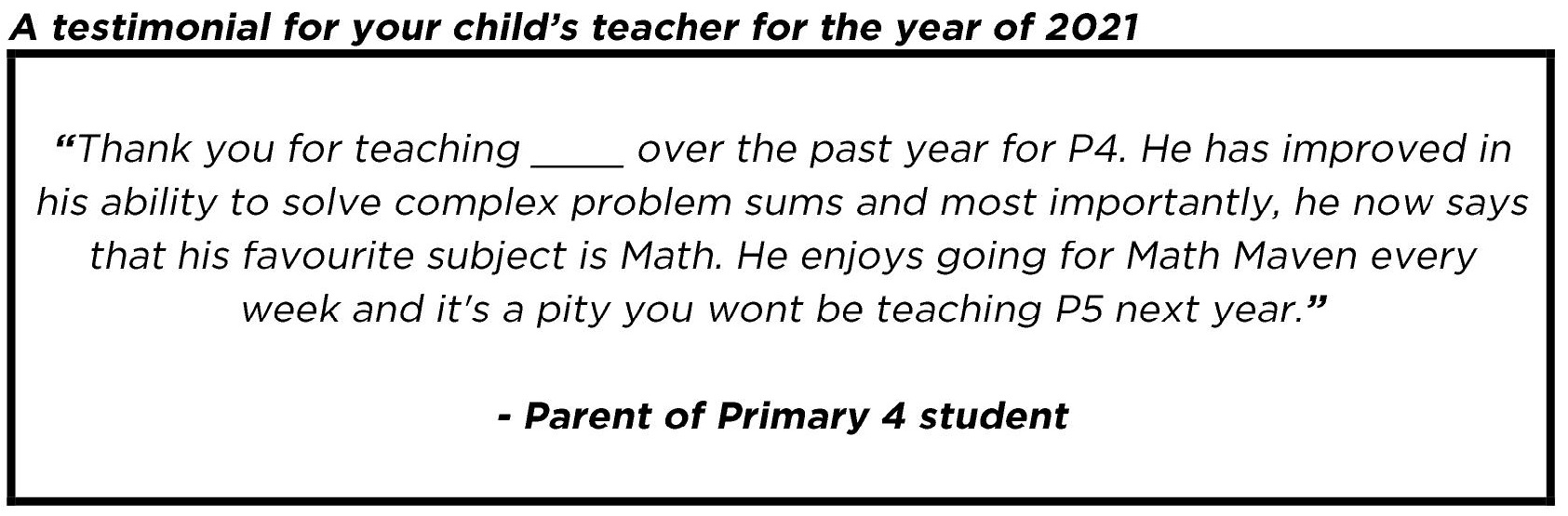 "...has improved in his ability to solve complex problem sums…"