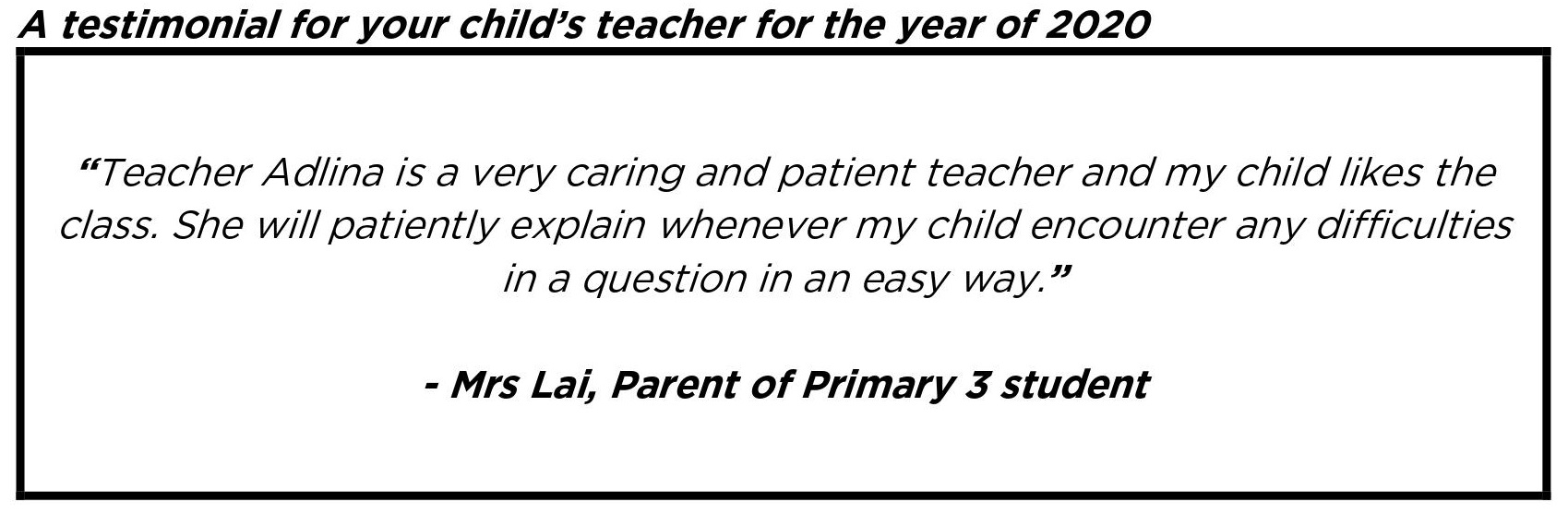 “...a very caring and patient teacher and my child likes the class.”