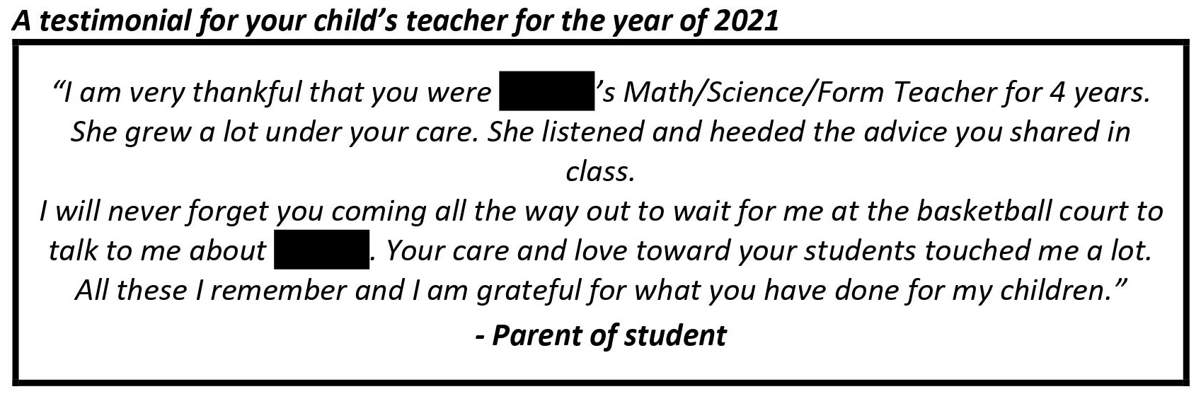 "Your care and love toward your students touched me a lot."