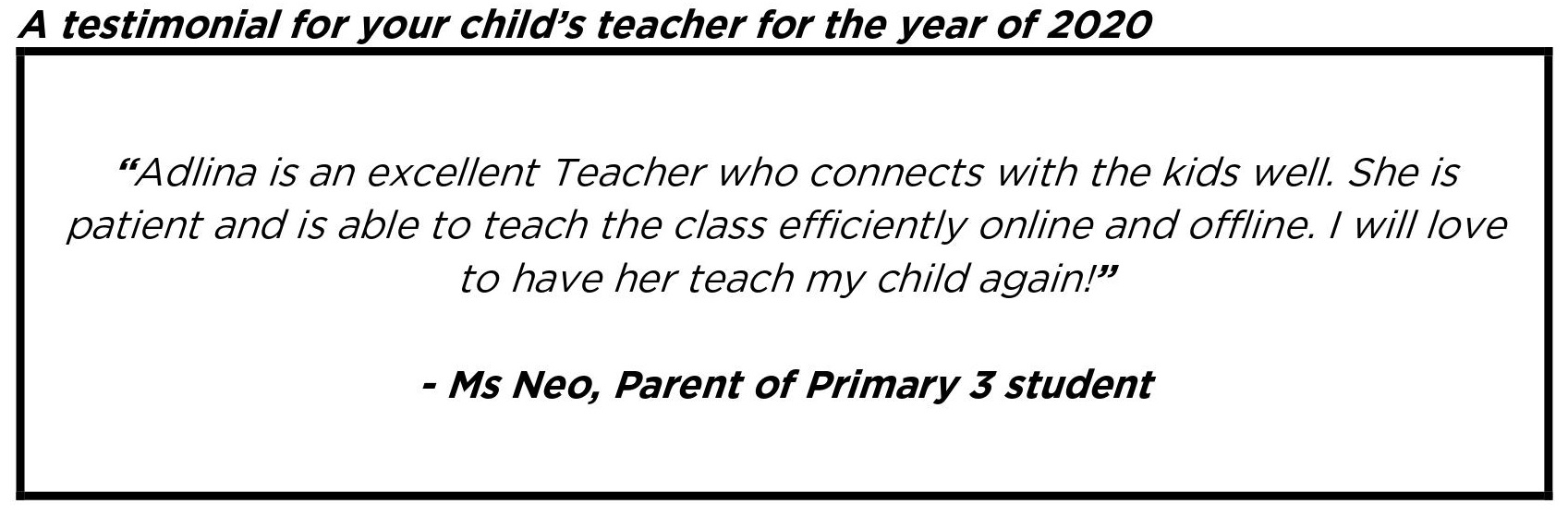 “She is patient and is able to teach the class efficiently online and offline.”