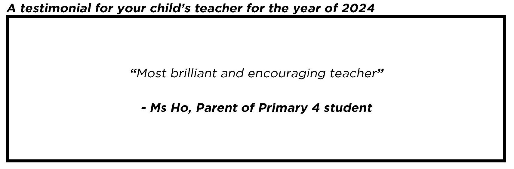 " Most brilliant and encouraging teacher "