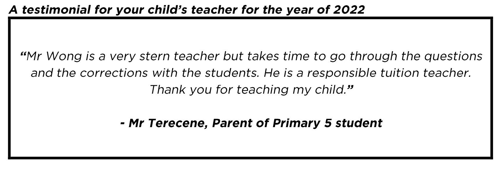 "...a responsible tuition teacher.