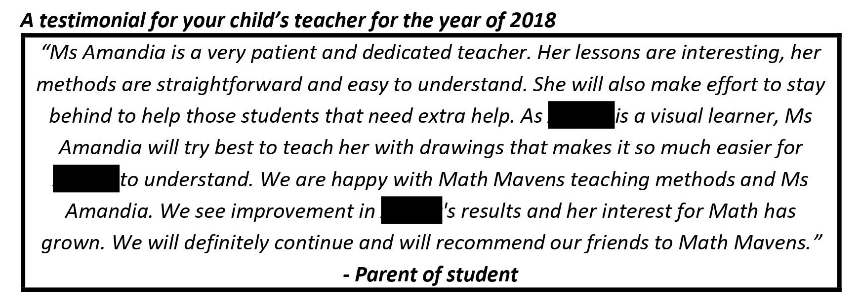 "...very patient and dedicated teacher. Her lessons are interesting, her methods are straightforward and easy to understand."